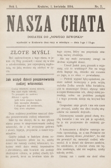 Nasza Chata : dodatek do „Nowego Dzwonka”. 1914, nr 7