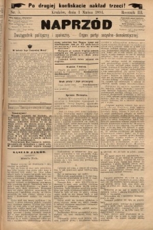 Naprzód : dwutygodnik polityczny i społeczny : organ partyi socyalno-demokratycznej. 1894, nr 5 (po drugiej konfiskacie nakład trzeci)