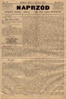 Naprzód : dwutygodnik polityczny i społeczny : organ partyi socyalno-demokratycznej. 1892, nr 11