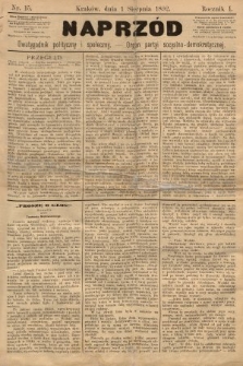 Naprzód : dwutygodnik polityczny i społeczny : organ partyi socyalno-demokratycznej. 1892, nr 15