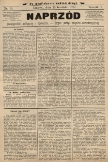 Naprzód : dwutygodnik polityczny i społeczny : organ partyi socyalno-demokratycznej. 1892, nr 24 (po konfiskacie nakład drugi)
