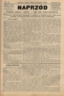 Naprzód : dwutygodnik polityczny i społeczny : organ partyi socyalno-demokratycznej. 1893, nr 15