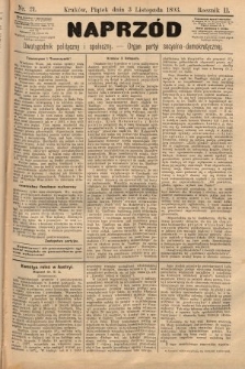 Naprzód : dwutygodnik polityczny i społeczny : organ partyi socyalno-demokratycznej. 1893, nr 21