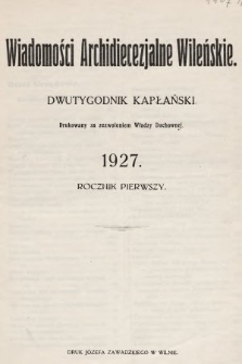 Wiadomości Archidiecezjalne Wileńskie : dwutygodnik kapłański. 1927, spis rzeczy