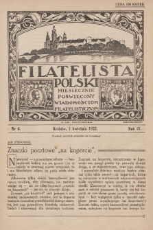 Filatelista Polski : miesięcznik poświęcony wiadomościom filatelistycznym. 1922, nr 4