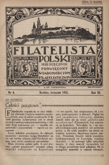 Filatelista Polski : miesięcznik poświęcony wiadomościom filatelistycznym. 1921, nr 4