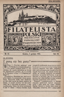 Filatelista Polski : miesięcznik poświęcony wiadomościom filatelistycznym. 1921, nr 12