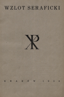 Wzlot Seraficki : miesięcznik redagowany przed Kleryków OO. Kapucynów. 1936, nr 9