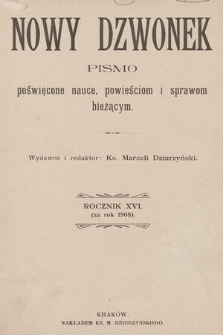 Nowy Dzwonek : pismo poświęcone nauce, powieściom i sprawom bieżącym. 1908, Spis rzeczy