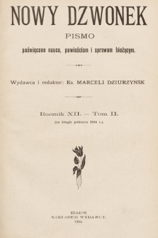 Nowy Dzwonek : pismo poświęcone nauce, powieściom i sprawom bieżącym. 1904, Spis rzeczy z drugiego półrocza