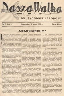 Nasza Walka : dwutygodnik narodowy. 1939, nr 7