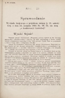 [Kadencja VII, sesja I, al. 33] Alegata do Sprawozdań Stenograficznych z Pierwszej Sesyi Siódmego Peryodu Sejmu Krajowego Królestwa Galicyi i Lodomeryi wraz z Wielkiem Księstwem Krakowskiem z roku 1895/6. Alegat 33