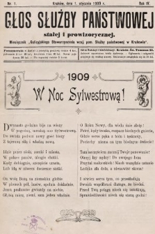 Głos Służby Państwowej Stałej i Prowizorycznej : Miesięcznik Galicyjskiego Stow. wzaj. pom. Służby Państwowej. 1909, nr 1