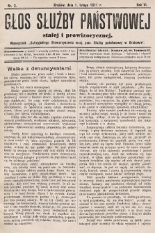 Głos Służby Państwowej Stałej i Prowizorycznej : Miesięcznik Galicyjskiego Stow. wzaj. pom. Służby Państwowej. 1911, nr 2