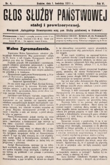 Głos Służby Państwowej Stałej i Prowizorycznej : Miesięcznik Galicyjskiego Stow. wzaj. pom. Służby Państwowej. 1911, nr 4