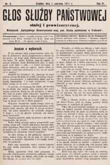 Głos Służby Państwowej Stałej i Prowizorycznej : Miesięcznik Galicyjskiego Stow. wzaj. pom. Służby Państwowej. 1911, nr 6