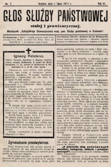 Głos Służby Państwowej Stałej i Prowizorycznej : Miesięcznik Galicyjskiego Stow. wzaj. pom. Służby Państwowej. 1911, nr 7