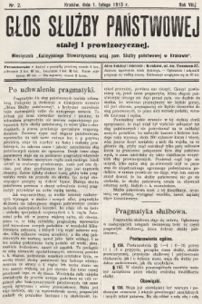 Głos Służby Państwowej Stałej i Prowizorycznej : Miesięcznik Galicyjskiego Stow. wzaj. pom. Służby Państwowej. 1913, nr 2