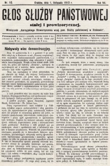 Głos Służby Państwowej Stałej i Prowizorycznej : Miesięcznik Galicyjskiego Stow. wzaj. pom. Służby Państwowej. 1913, nr 10