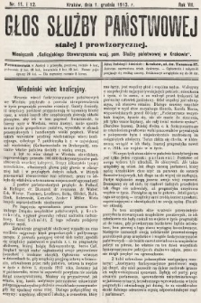 Głos Służby Państwowej Stałej i Prowizorycznej : Miesięcznik Galicyjskiego Stow. wzaj. pom. Służby Państwowej. 1913, nr 11 i 12