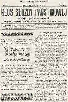 Głos Służby Państwowej Stałej i Prowizorycznej : Miesięcznik Galicyjskiego Stow. wzaj. pom. Służby Państwowej. 1914, nr 2