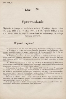 [Kadencja VII, sesja I, al. 56] Alegata do Sprawozdań Stenograficznych z Pierwszej Sesyi Siódmego Peryodu Sejmu Krajowego Królestwa Galicyi i Lodomeryi wraz z Wielkiem Księstwem Krakowskiem z roku 1895/6. Alegat 56