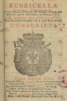 Rubricella Dioecesis Cracoviensis Juxta Rubricas Breviarii & Missalis Romani tum Generales tum Particulares, ac Decreta Sac. Rit. Congregationis ad Annum Domini ... [...] Consripta. 1778