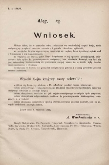 [Kadencja VII, sesja I, al. 69] Alegata do Sprawozdań Stenograficznych z Pierwszej Sesyi Siódmego Peryodu Sejmu Krajowego Królestwa Galicyi i Lodomeryi wraz z Wielkiem Księstwem Krakowskiem z roku 1895/6. Alegat 69