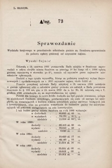 [Kadencja VII, sesja I, al. 73] Alegata do Sprawozdań Stenograficznych z Pierwszej Sesyi Siódmego Peryodu Sejmu Krajowego Królestwa Galicyi i Lodomeryi wraz z Wielkiem Księstwem Krakowskiem z roku 1895/6. Alegat 73