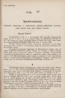 [Kadencja VII, sesja I, al. 82] Alegata do Sprawozdań Stenograficznych z Pierwszej Sesyi Siódmego Peryodu Sejmu Krajowego Królestwa Galicyi i Lodomeryi wraz z Wielkiem Księstwem Krakowskiem z roku 1895/6. Alegat 82