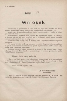 [Kadencja VII, sesja I, al. 89] Alegata do Sprawozdań Stenograficznych z Pierwszej Sesyi Siódmego Peryodu Sejmu Krajowego Królestwa Galicyi i Lodomeryi wraz z Wielkiem Księstwem Krakowskiem z roku 1895/6. Alegat 89