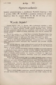 [Kadencja VII, sesja I, al. 92] Alegata do Sprawozdań Stenograficznych z Pierwszej Sesyi Siódmego Peryodu Sejmu Krajowego Królestwa Galicyi i Lodomeryi wraz z Wielkiem Księstwem Krakowskiem z roku 1895/6. Alegat 92