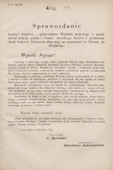 [Kadencja VII, sesja I, al. 93] Alegata do Sprawozdań Stenograficznych z Pierwszej Sesyi Siódmego Peryodu Sejmu Krajowego Królestwa Galicyi i Lodomeryi wraz z Wielkiem Księstwem Krakowskiem z roku 1895/6. Alegat 93