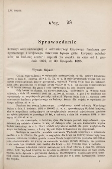 [Kadencja VII, sesja I, al. 98] Alegata do Sprawozdań Stenograficznych z Pierwszej Sesyi Siódmego Peryodu Sejmu Krajowego Królestwa Galicyi i Lodomeryi wraz z Wielkiem Księstwem Krakowskiem z roku 1895/6. Alegat 98