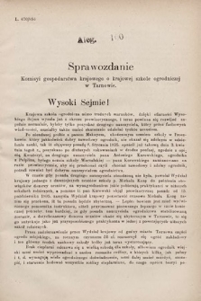 [Kadencja VII, sesja I, al. 100] Alegata do Sprawozdań Stenograficznych z Pierwszej Sesyi Siódmego Peryodu Sejmu Krajowego Królestwa Galicyi i Lodomeryi wraz z Wielkiem Księstwem Krakowskiem z roku 1895/6. Alegat 100