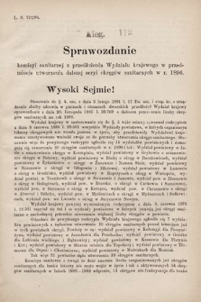 [Kadencja VII, sesja I, al. 112] Alegata do Sprawozdań Stenograficznych z Pierwszej Sesyi Siódmego Peryodu Sejmu Krajowego Królestwa Galicyi i Lodomeryi wraz z Wielkiem Księstwem Krakowskiem z roku 1895/6. Alegat 112