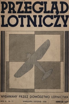 Przegląd Lotniczy : miesięcznik wydawany przez Dowództwo Lotnictwa. 1936, nr 11