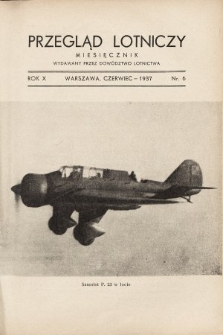 Przegląd Lotniczy : miesięcznik wydawany przez Dowództwo Lotnictwa. 1937, nr 6