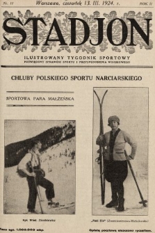 Stadjon : ilustrowany tygodnik sportowy poświęcony sprawom sportu i przysposobienia wojskowego. 1924, nr 11