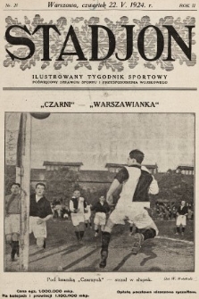 Stadjon : ilustrowany tygodnik sportowy poświęcony sprawom sportu i przysposobienia wojskowego. 1924, nr 21