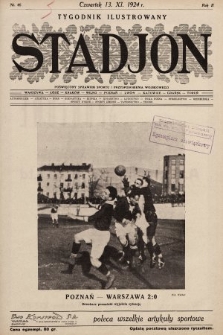 Stadjon : tygodnik ilustrowany poświęcony sprawom sportu i przysposobienia wojskowego. 1924, nr 46