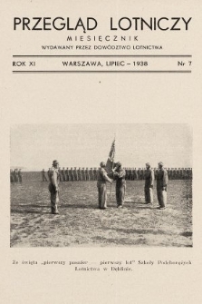 Przegląd Lotniczy : miesięcznik wydawany przez Dowództwo Lotnictwa. 1938, nr 7