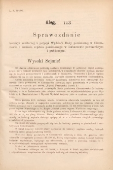 [Kadencja VII, sesja I, al. 153] Alegata do Sprawozdań Stenograficznych z Pierwszej Sesyi Siódmego Peryodu Sejmu Krajowego Królestwa Galicyi i Lodomeryi wraz z Wielkiem Księstwem Krakowskiem z roku 1895/6. Alegat 153