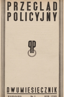 Przegląd Policyjny. 1939, [całość]