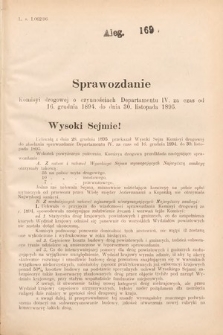 [Kadencja VII, sesja I, al. 169] Alegata do Sprawozdań Stenograficznych z Pierwszej Sesyi Siódmego Peryodu Sejmu Krajowego Królestwa Galicyi i Lodomeryi wraz z Wielkiem Księstwem Krakowskiem z roku 1895/6. Alegat 169