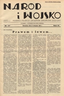 Naród i Wojsko : centralny organ Federacji Polskich Związków Obrońców Ojczyzny. 1937, nr 47