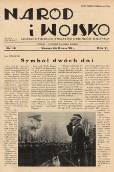 Naród i Wojsko : centralny organ Federacji Polskich Związków Obrońców Ojczyzny. 1938, nr 12