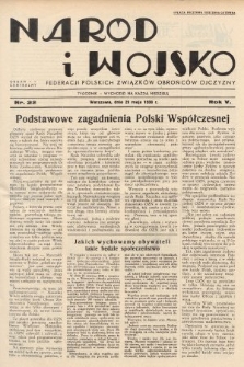 Naród i Wojsko : centralny organ Federacji Polskich Związków Obrońców Ojczyzny. 1938, nr 22