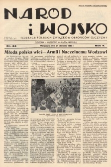 Naród i Wojsko : centralny organ Federacji Polskich Związków Obrońców Ojczyzny. 1938, nr 34