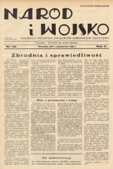 Naród i Wojsko : centralny organ Federacji Polskich Związków Obrońców Ojczyzny. 1938, nr 40